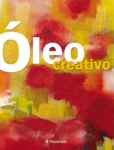 Óleo creativo [Hardcover] Varios Autores