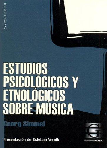 Estudios psicológicos y etnológicos sobre música Simmel, Georg