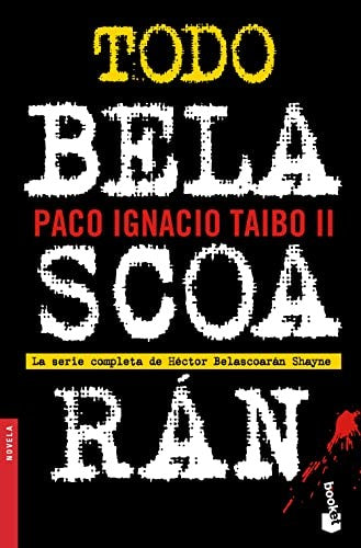 Todo Belascoarán [Paperback] Taibo II, Paco Ignacio