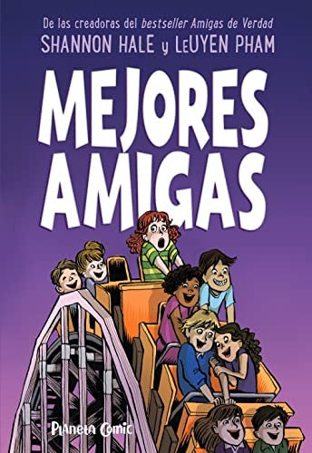 MEJORES AMIGAS [Paperback] SHANNON HALE and LEUYEN PHAM