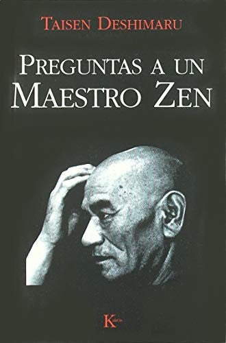 Preguntas a Un Maestro Zen 6b0 Edicion (Spanish Edition) [Paperback] Taisen Deshimaru