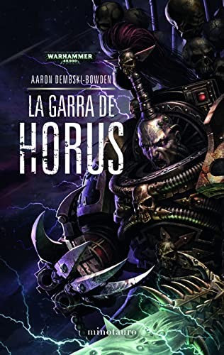 The Black Legion nº 01/02 La Garra de Horus [Paperback] Aaron Dembski-Bowden