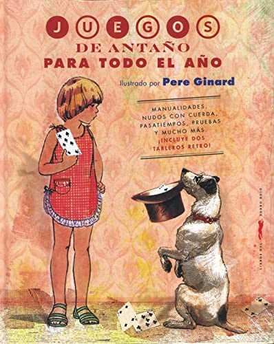 Juegos de antaño para todo el año / Pd.