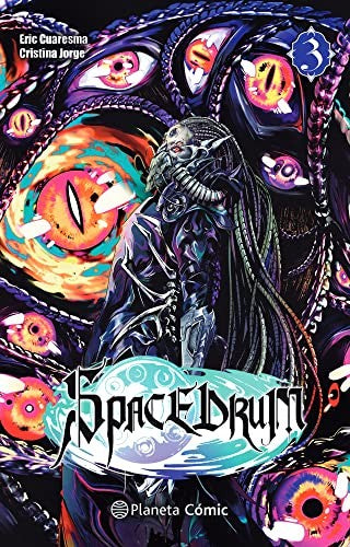 SPACEDRUM Nº 03 [Paperback] ERIC CUARESMA KALATHRAS and CRISTINA JORGE JURADO