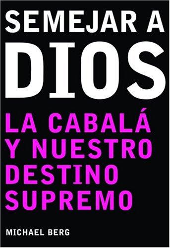 Ser Como Dios [Paperback] Berg, Michael
