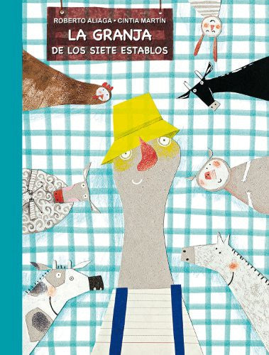 La granja de los siete establos / The Farm with the Seven Stables [Hardcover] Aliaga, Roberto and Martín, Cintia
