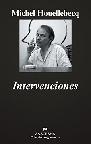 Intervenciones (A) [Paperback] Houellebecq, Michel