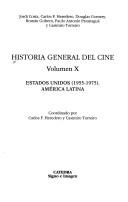 Historia general del cine / General History of cinema: Estados Unidos, 1955-1975. América Latina / United States, 1955-1975 Latin America [Paperback] Costa, Jordi; Heredero, Carlos F. and Gomery, Douglas