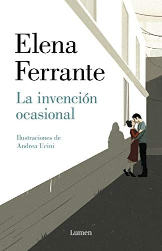 La invención ocasional [Hardcover] Ferrante, Elena