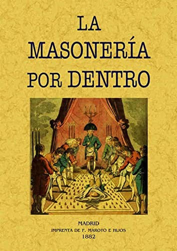 La masoneria por dentro [Paperback]