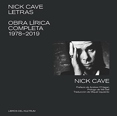 Nick Cave. Letras: Obra Lírica Completa 1978-2019 [Paperback] Cave, Nick
