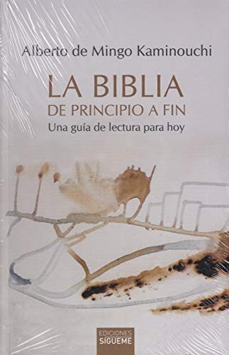 La Biblia de principio a fin de Mingo Kaminouchi, Alberto