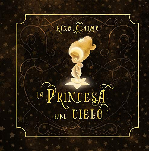 La princesa del cielo [Hardcover] Rino Alaimo