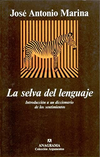 Selva Del Lenguaje, La (A) [Hardcover] Marina, José Antonio
