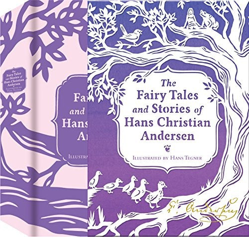 The Fairy Tales and Stories of Hans Christian Andersen [Hardcover] Andersen, Hans Christian; Tegner, Hans and Braekstad, H. L.