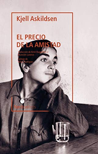 Precio de la Amistad, El [Paperback] Askildsen, Kjell