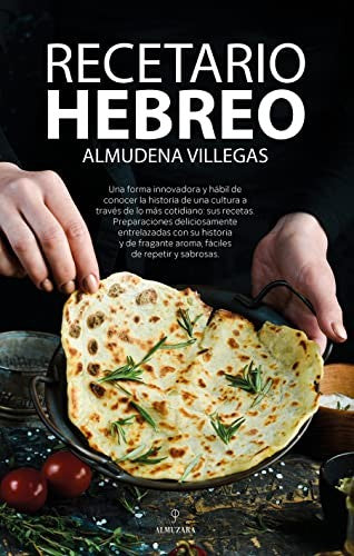 Recetario hebreo [Paperback] Villegas Becerril, Almudena
