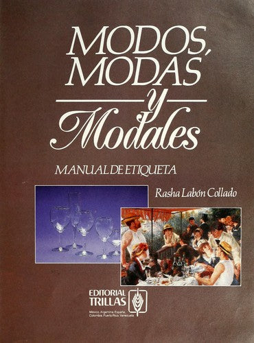 MODOS, MODAS Y MODALES [Hardcover] Rasha Labon Collado