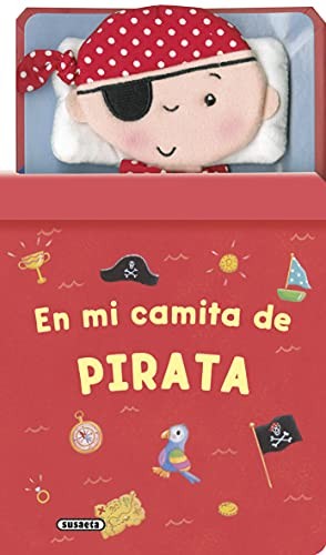 En mi camita de pirata [Board book] Susaeta, Equipo