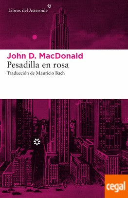 Pesadilla en rosa [Paperback] MacDonald, John D.