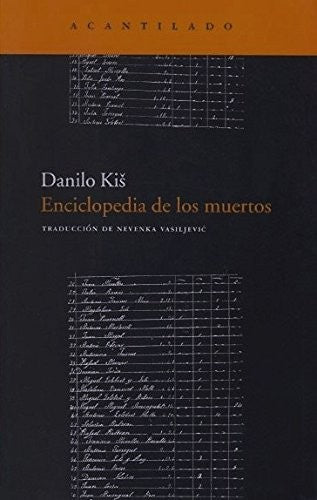 Enciclopedia de los muertos [Paperback] Danilo Kis