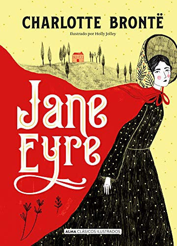 Jane Eyre;Clásicos Ilustrados [Hardcover] Brontë, Charlotte