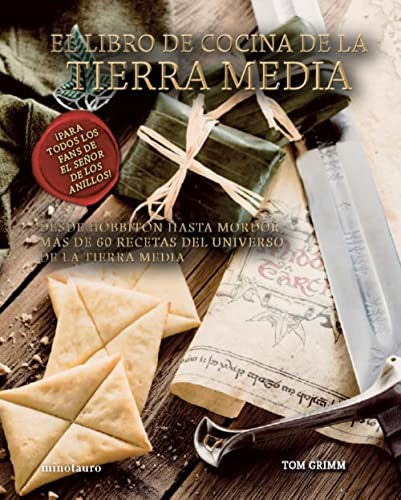 El libro de cocina de la Tierra Media [Hardcover] Grimm, Tom
