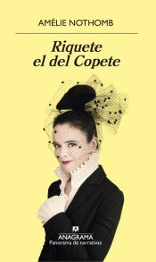 Riquete el del copete: 970 [Paperback] Nothomb, Amélie