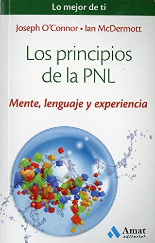 Los principios de la PNL [Paperback] O CONNOR, JOSEPH