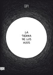 La tierra de los hijos [Paperback] Gipi,