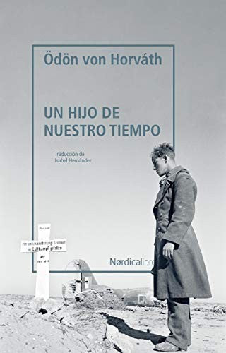 Un Hijo de Nuestro Tiempo [Paperback] Horváth, Ödön von