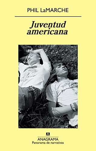 Juventud Americana (Pn) [Paperback] LaMarche, Phil