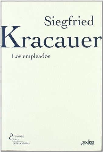 Los empleados Kracauer, Siegfried