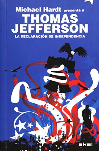 La Declaración de Independencia [Paperback] Jefferson, Thomas