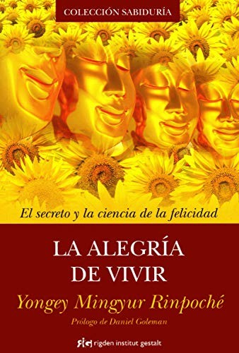 La alegría de vivir [Paperback] Rinpoché, Yongey Mingyur