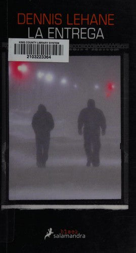 La entrega [Paperback] Lehane, Dennis