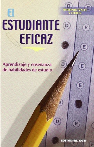 El estudiante eficaz [Paperback] Valle, Antonio