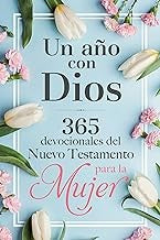 Un año con Dios en el Nuevo Testamento: 365 devocionales para la mujer [Hardcover] Origen
