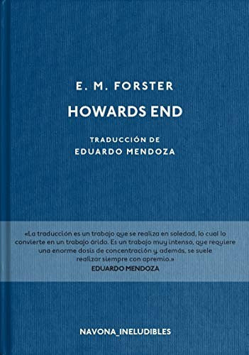 Howard End [Hardcover] Forster, E.M. and Mendoza, Eduardo
