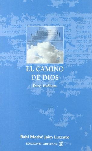 El camino de dios [Paperback] Moshe Jaim Luzzatto