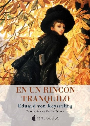 En Un Rincon Tranquilo (Noches Blancas) [Paperback]