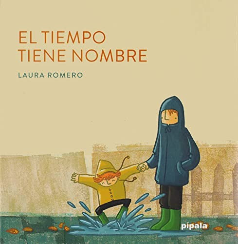El tiempo tiene nombre [Hardcover] Romero, Laura