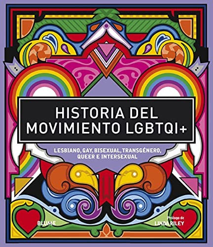Historia Del Movimiento Lgbtqi+: Lesbiano, gay, bisexual, transgénero, queer e intersexual [Hardcover] VVAA