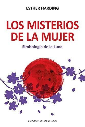 Los misterios de la mujer (N.E.) [Paperback] Harding, Esther