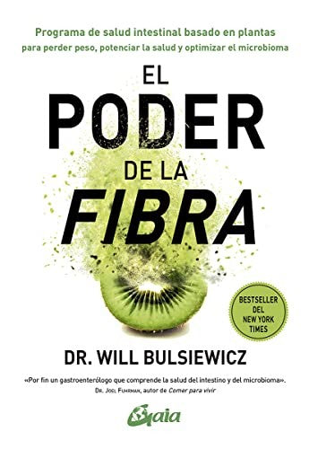 El poder de la fibra [Paperback] Bulsiewicz, Will