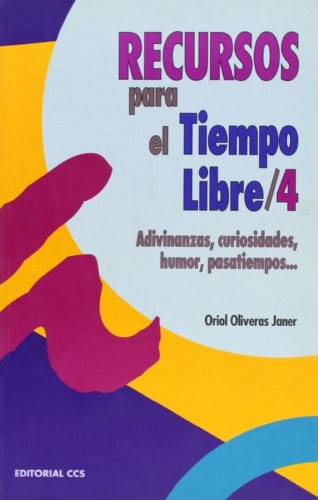 Recursos para el tiempo. Vol. 4 [Paperback] Oliveras Janer, Oriol
