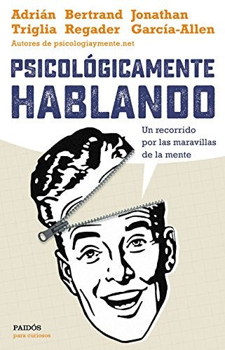 Psicológicamente hablando [Paperback] Jonathan García-Allen