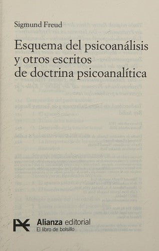 Esquema del psicoanálisis y otros escritos de doctrina psicoanalítica