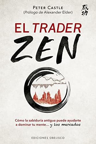 El Trader zen [Paperback] Castle, Peter and Elder, Alexander
