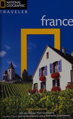 National Geographic Traveler France Bailey, Rosemary and Mingasson, Gilles